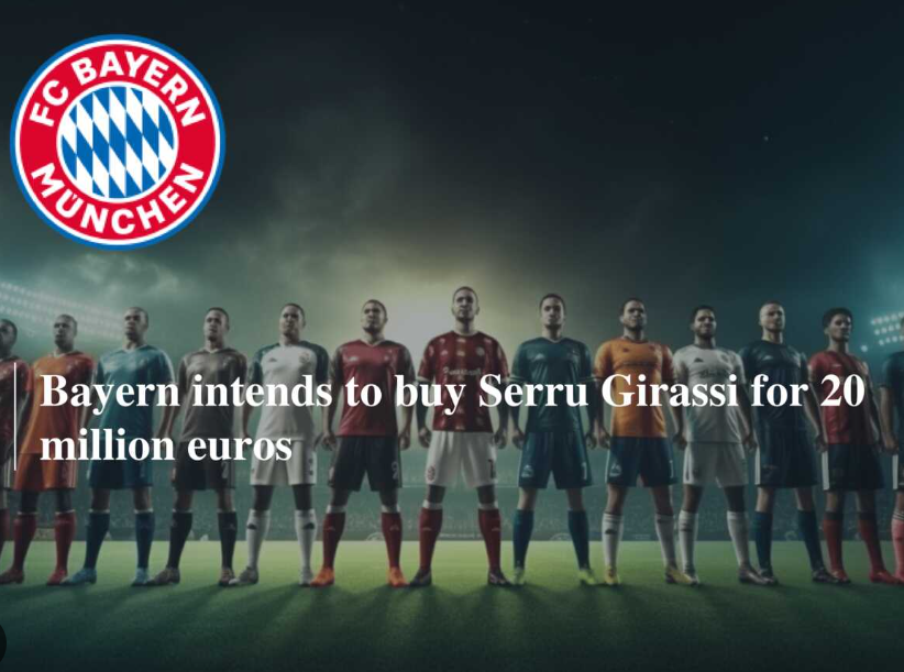 Bayern München geïnteresseerd in Girassi: versterkt de aanval